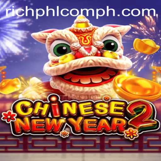 Experience the Excitement of CHINESENEWYEAR2
